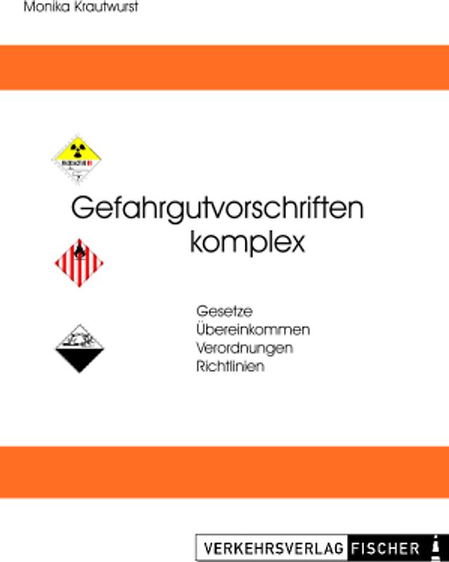 Gefahrgutvorschriften - komplex. Gesamtwerk / Gefahrgutvorschriften - komplex. Bd. 5