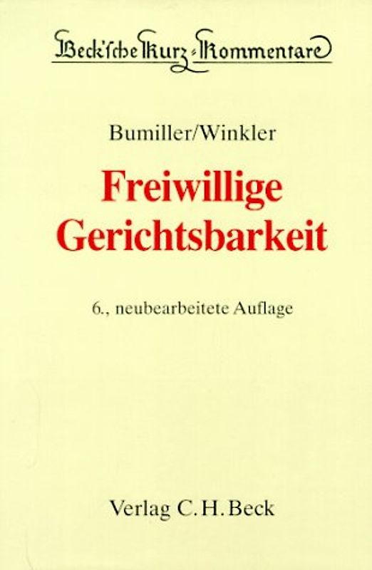 Freiwillige Gerichtsbarkeit. Gesetz über die Angelegenheiten der freiwilligen Gerichtsbarkeit