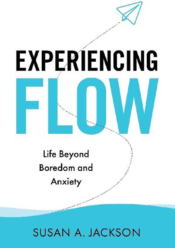 Experiencing Flow