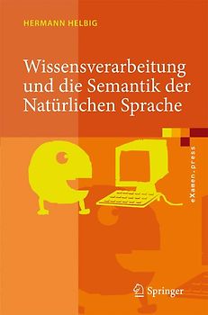 Wissensverarbeitung und die Semantik der Natürlichen Sprache