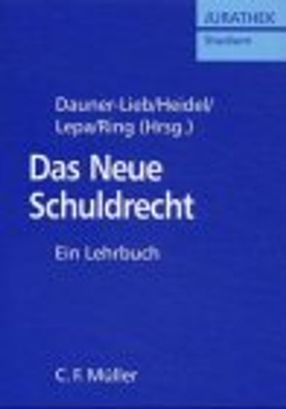 Das Neue Schuldrecht. Ein Lehrbuch