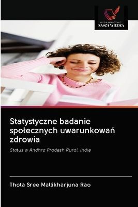 Statystyczne badanie spo¿ecznych uwarunkowa¿ zdrowia
