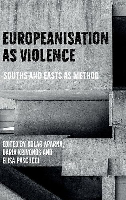 Europeanisation as violence