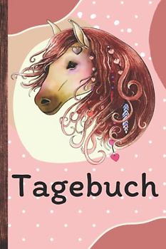 Tagebuch Pferde: Pferde Tagebuch für Mädchen| DIN A5| 120 Seiten| Dankbarkeitstagebuch| Erinnerungen sammeln| Achtsamkeitstagebuch| Pferdemädchen| ... Ausfüllen und Eintragen, Beschäftigung