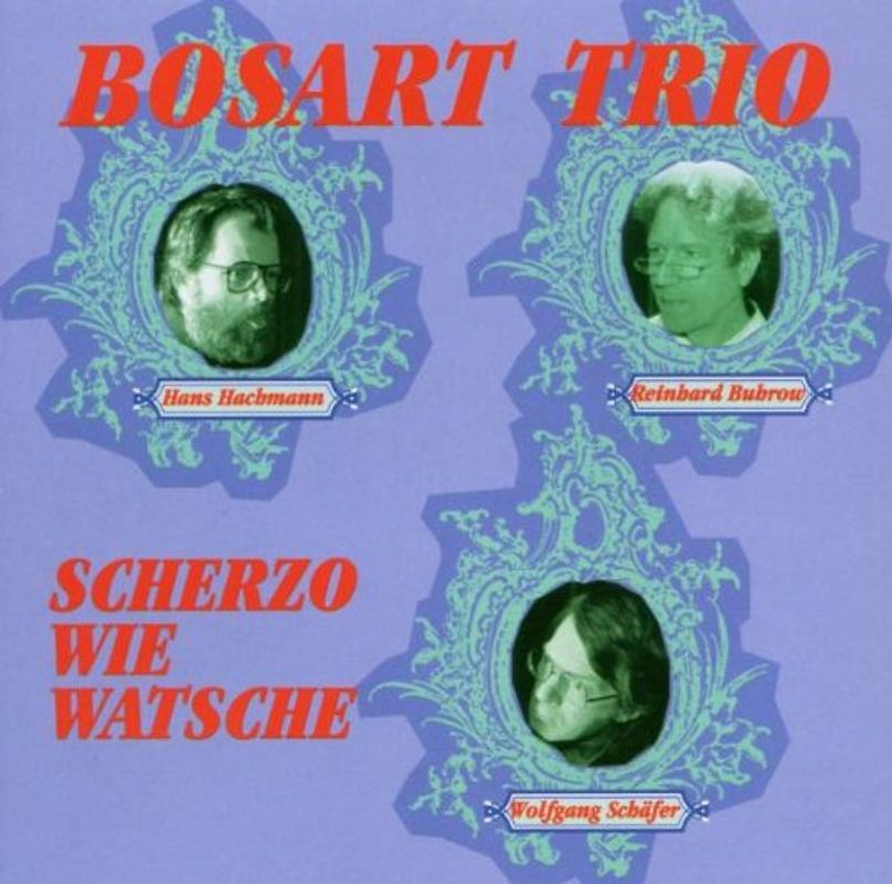 Bosart Trio - Scherzo Wie Watsche