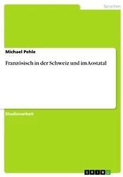 Französisch in der Schweiz und im Aostatal