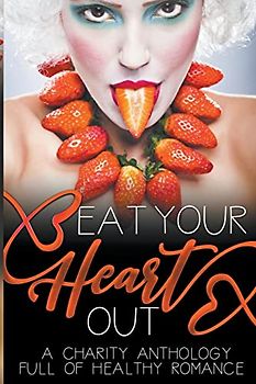 Eat Your Heart Out 3