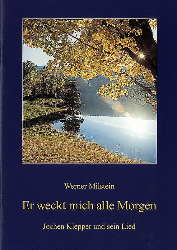 Er weckt mich alle Morgen