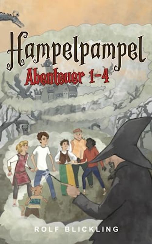 Hampelpampel: Abenteuerreisen durch unsere Erdteile und Außenwelt