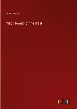 Wild Flowers of the West