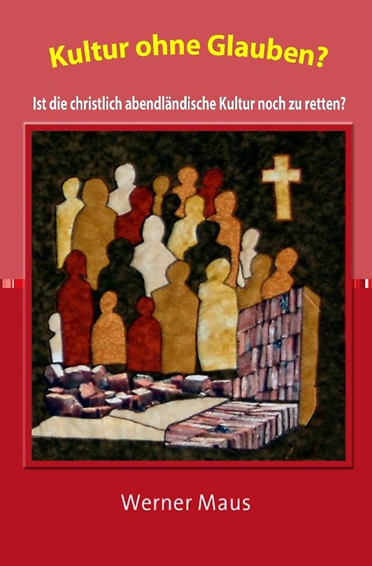 Kultur ohne Glauben?