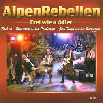 Alpenrebellen - Frei Wie a Adler
