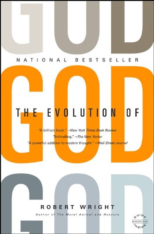 The Evolution of God (Back Bay Readers' Pick) - Wright, Robert