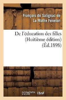 de l'Éducation Des Filles (Huitième Édition)