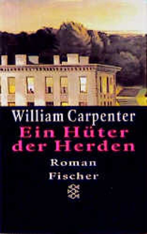 Ein Hüter der Herden. Roman
