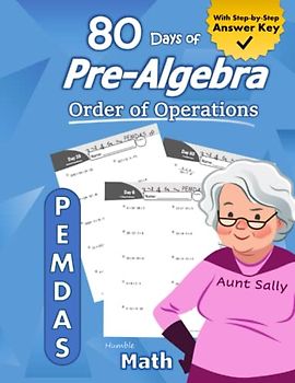 Pre-Algebra: Order of Operations (PEMDAS): Pre-Algebra Practice Problems with Step-by-Step Answers, Middle School Math Workbook - 9th grade - Ages ... – Easy Learning Worksheets - With Answer Key