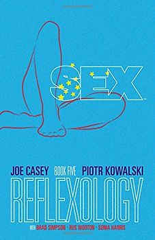 Sex Volume 5: Reflexology