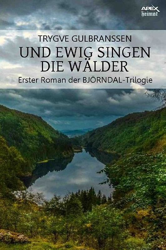 UND EWIG SINGEN DIE WÄLDER