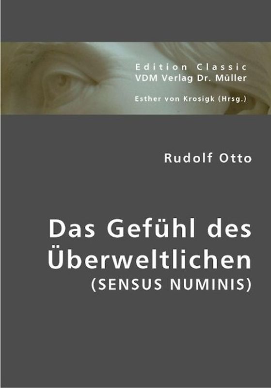 Das Gefühl des Überweltlichen (Sensus Numinis)