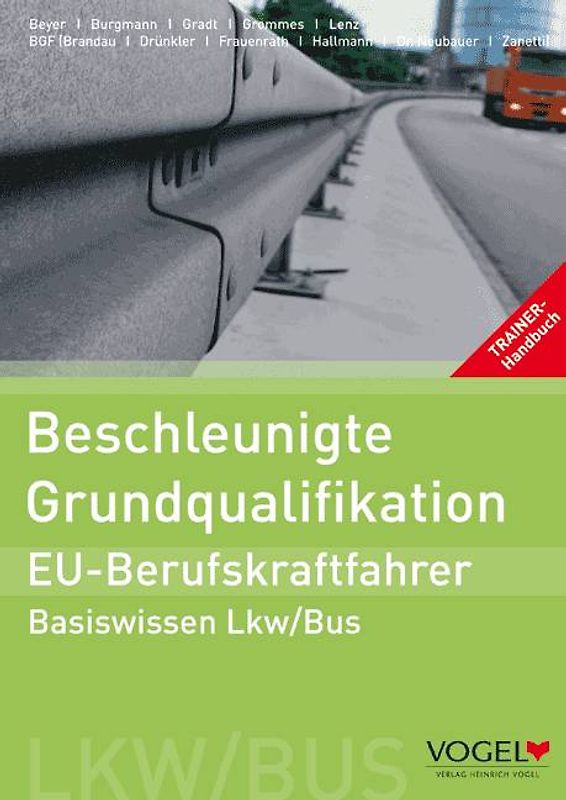 Beschleunigte Grundqualifikation - EU-Berufskraftfahrer