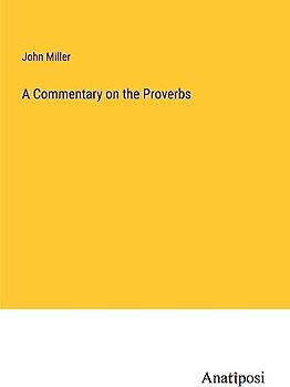A Commentary on the Proverbs