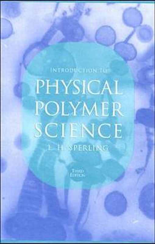 Introduction to Physical Polymer Science