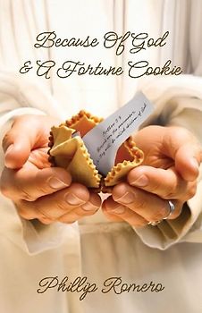 Because Of God & A Fortune Cookie, A true story based on the life of a New Mexico gang leader, Phillip Romero.