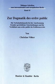 Zur Dogmatik des ordre public.