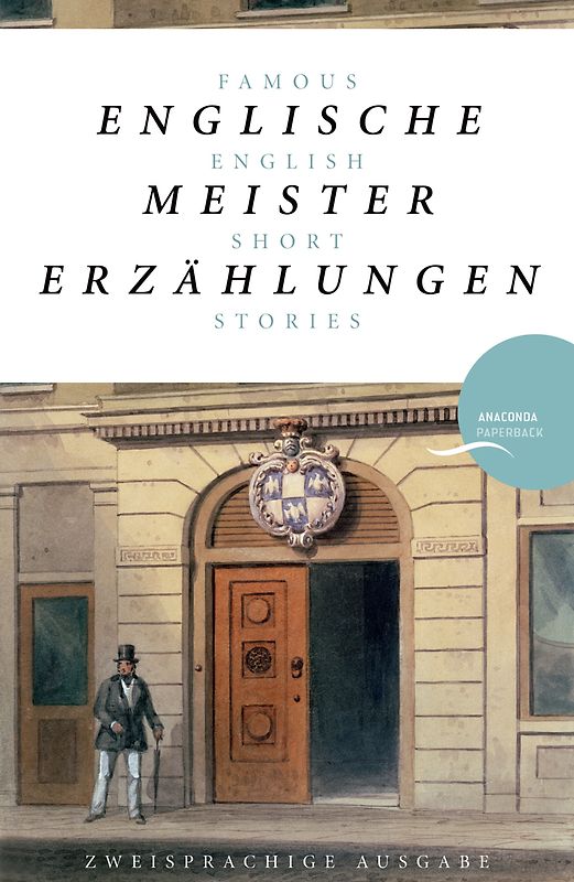 Englische Meistererzählungen / Famous English Short Stories