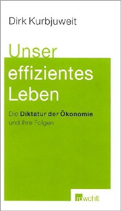Unser effizientes Leben