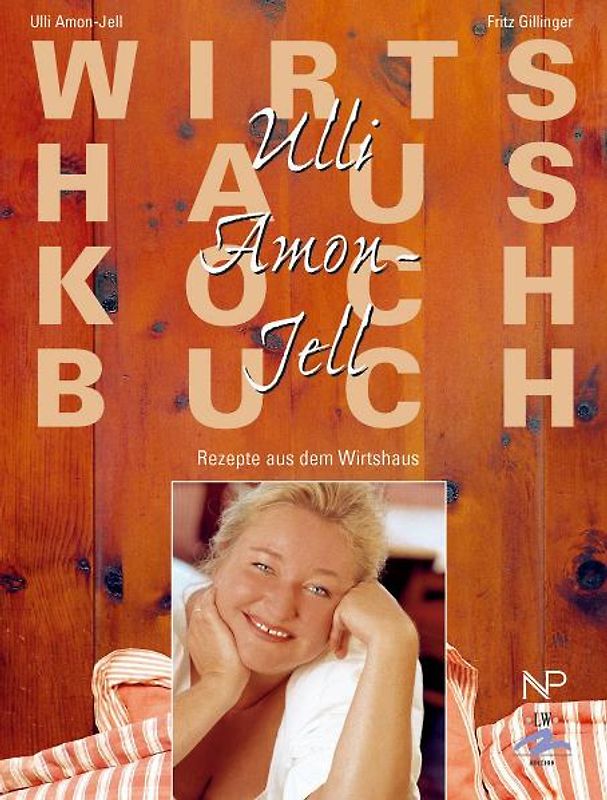 Ulli Amon-Jell Wirtshauskochbuch