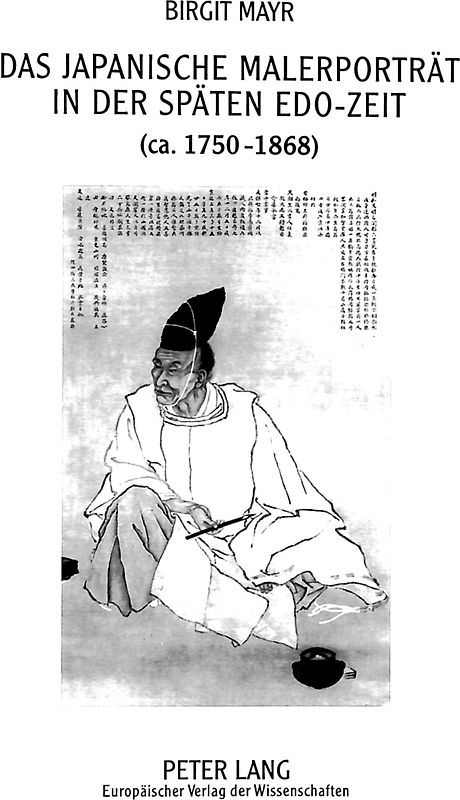 Das japanische Malerporträt in der späten Edo-Zeit (ca. 1750-1868)