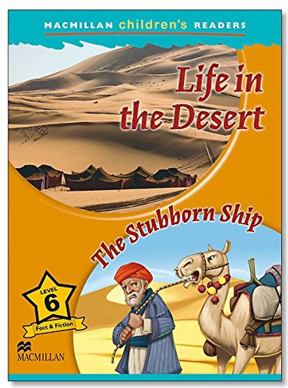 Macmillan Children's Readers Life in the Desert 6 (MAC Children Readers)