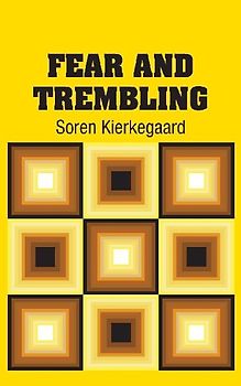 Fear and Trembling