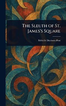The Sleuth of St. James's Square