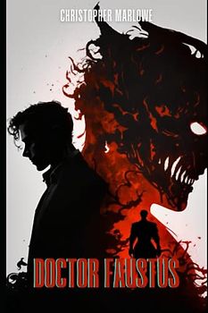 The Tragical History of Doctor Faustus