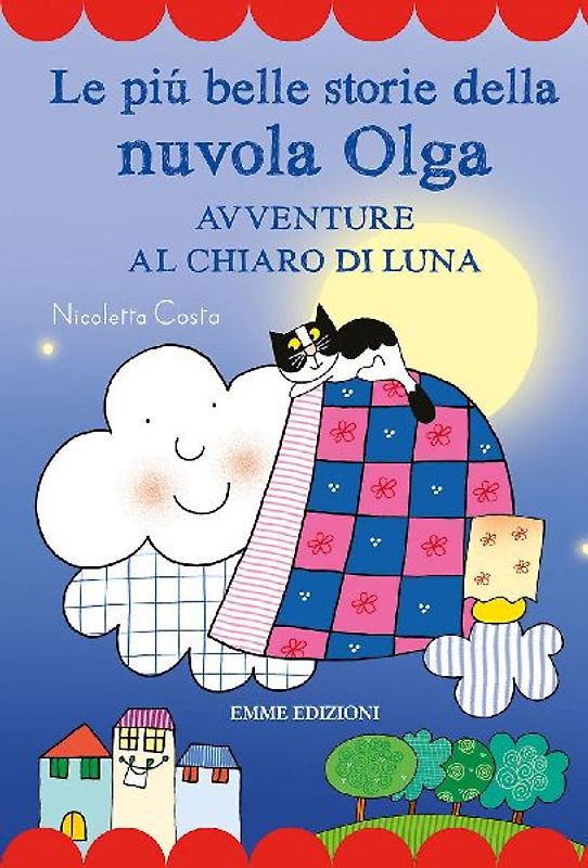 Le più belle storie della nuvola Olga. Avventure al chiaro di luna. Stampatello maiuscolo