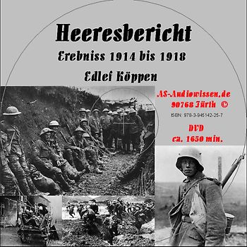 Der Heeresbericht 14-18 von Edlef Köppen