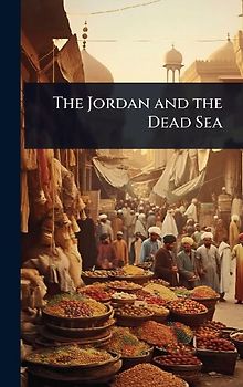 The Jordan and the Dead Sea