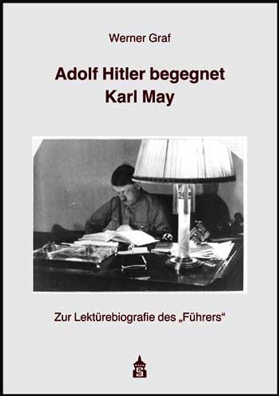 Adolf Hitler begegnet Karl May