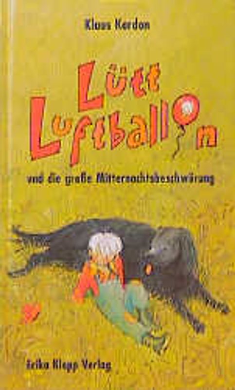 Lütt Luftballon und die grosse Mitternachtsbeschwörung