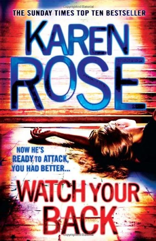 Watch Your Back - Karen Rose [Hardcover]