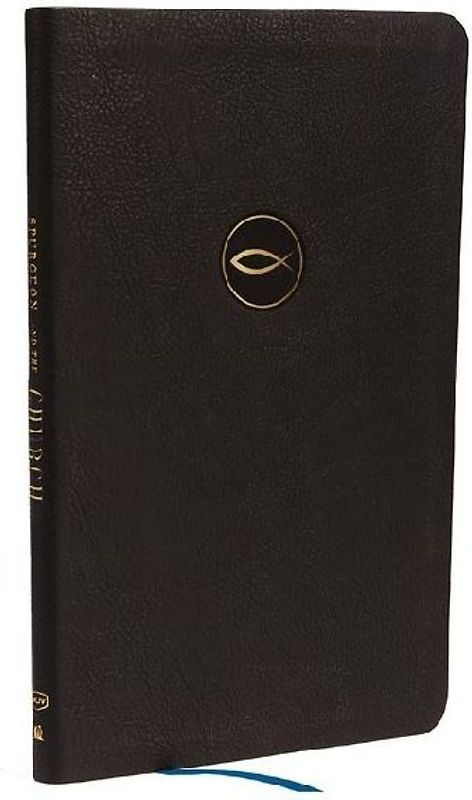 Spurgeon and the Church: Acts Through Revelation with Devotions from Charles Spurgeon (Nkjv, Black Leathersoft, Comfort Print)