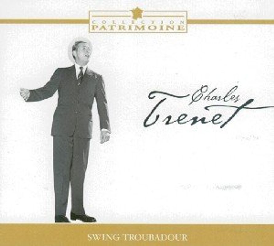 Charles Trenet - Swing Troubadour