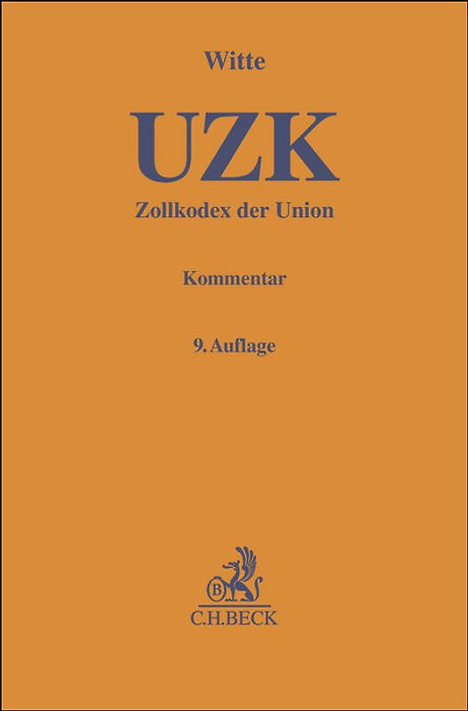Zollkodex der Union (UZK)