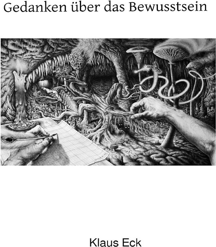 Gedanken über das Bewusstsein