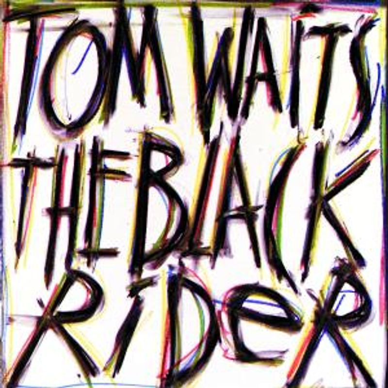 Tom Waits - The Black Rider