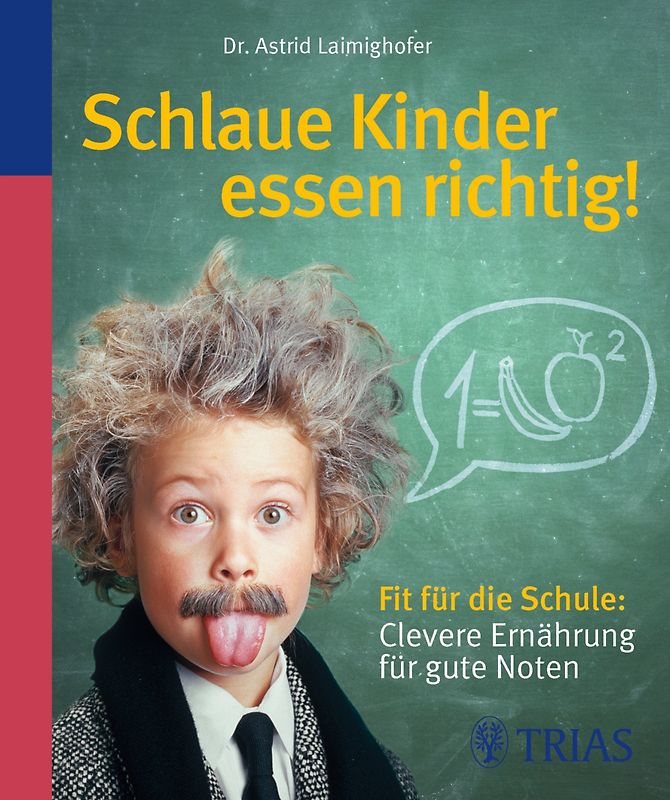 Schlaue Kinder essen richtig