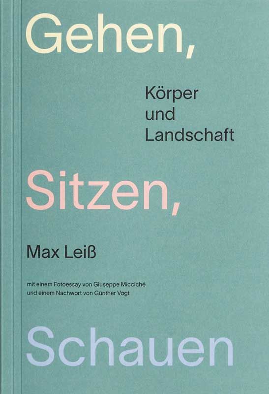 Gehen, Sitzen, Schauen