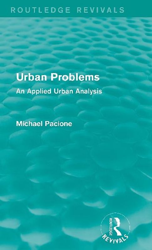 Urban Problems (Routledge Revivals)